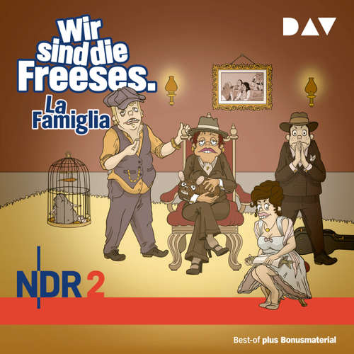 Hoerbuch Wir sind die Freeses, Folge 5: La Famiglia - Andreas Altenburg - Andreas Altenburg