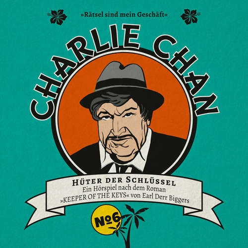 Hoerbuch Charlie Chan, Fall 6: Hüter des Schlüssels - Earl Derr Biggers - Bodo Wolf Hoerbuch Charlie Chan, Fall 6: Hüter des Schlüssels - Earl Derr Biggers - Bodo Wolf