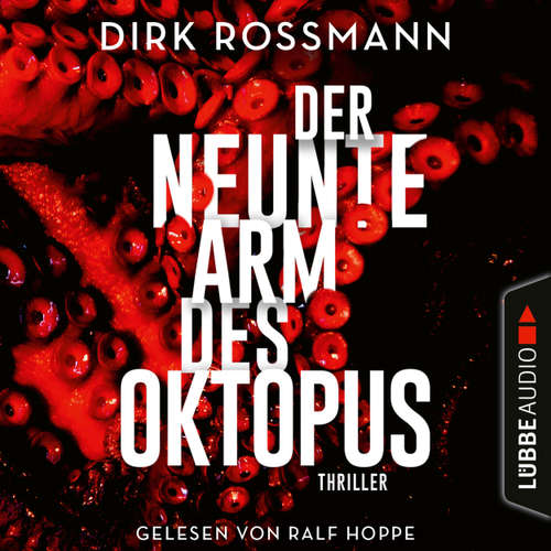 Hoerbuch Der neunte Arm des Oktopus - Dirk Rossmann - Ralf Hoppe