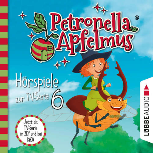 Hoerbuch Petronella Apfelmus, Teil 6: Energie aus der Dose, Das blaue Wunder, Die Zauberprüfung - Cornelia Neudert - Ranja Bonalana