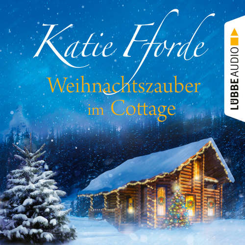 Hoerbuch Weihnachtszauber im Cottage - Katie Fforde - Claudia Gräf