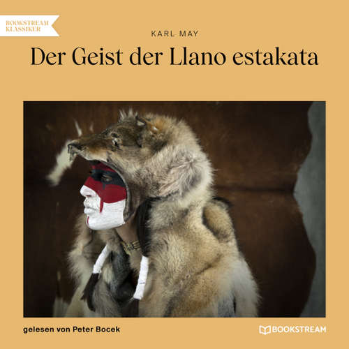 Hoerbuch Der Geist der Llano estakata - Karl May - Peter Bocek