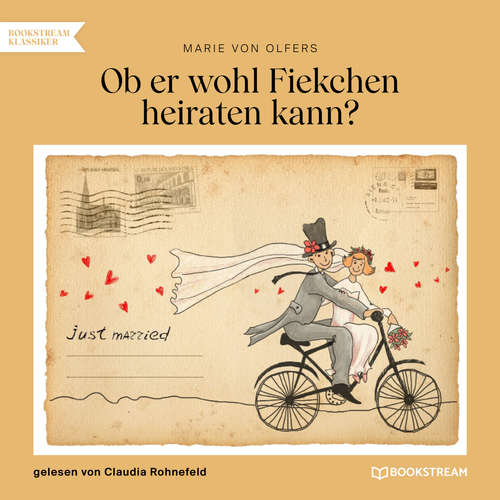 Hoerbuch Ob er wohl Fiekchen heiraten kann - Marie von Olfers - Claudia Rohnefeld Hoerbuch Ob er wohl Fiekchen heiraten kann - Marie von Olfers - Claudia Rohnefeld
