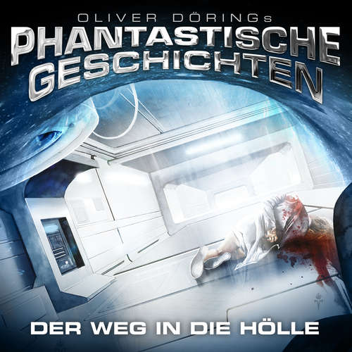 Hoerbuch Phantastische Geschichten, Der Weg in die Hölle - Oliver Döring - Joachim Kerzel Hoerbuch Phantastische Geschichten, Der Weg in die Hölle - Oliver Döring - Joachim Kerzel