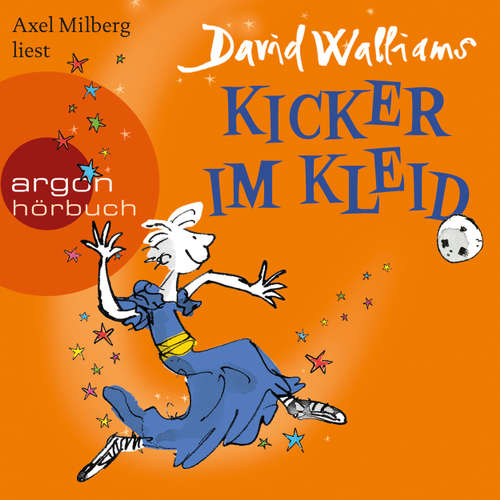 Hoerbuch Kicker im Kleid - David Walliams - Axel Milberg Hoerbuch Kicker im Kleid - David Walliams - Axel Milberg