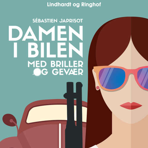 Audiokniha Damen i bilen med briller og gevær - Sébastien Japrisot - Mette Ahrenkiel Audiokniha Damen i bilen med briller og gevær - Sébastien Japrisot - Mette Ahrenkiel