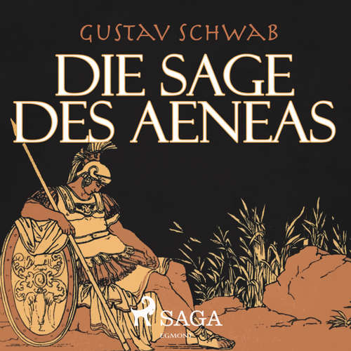 Hoerbuch Die Sage des Aeneas - Gustav Schwab - Agnes Vogler Hoerbuch Die Sage des Aeneas - Gustav Schwab - Agnes Vogler