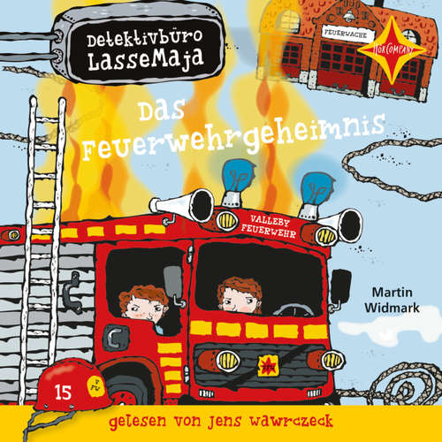 Hoerbuch Detektivbüro LasseMaja - Das Feuerwehrgeheimnis - Martin Widmark - Jens Wawrczeck Hoerbuch Detektivbüro LasseMaja - Das Feuerwehrgeheimnis - Martin Widmark - Jens Wawrczeck