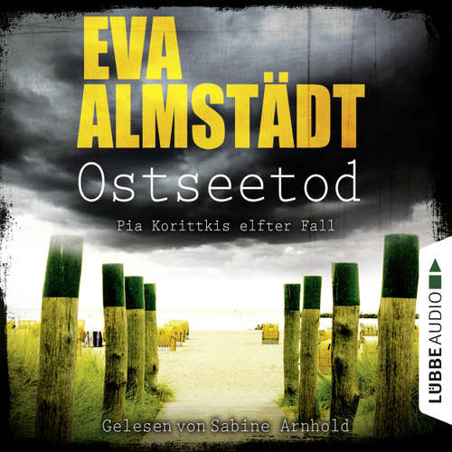 Hoerbuch Ostseetod - Pia Korittkis elfter Fall - Kommissarin Pia Korittki 7 - Eva Almstädt - Sabine Arnhold Hoerbuch Ostseetod - Pia Korittkis elfter Fall - Kommissarin Pia Korittki 7 - Eva Almstädt - Sabine Arnhold