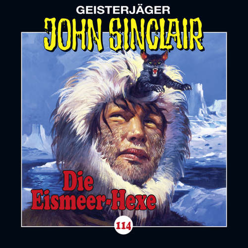 Hoerbuch John Sinclair, Folge 114: Die Eismeer-Hexe. Teil 2 von 4 - Jason Dark - Dietmar Wunder Hoerbuch John Sinclair, Folge 114: Die Eismeer-Hexe. Teil 2 von 4 - Jason Dark - Dietmar Wunder