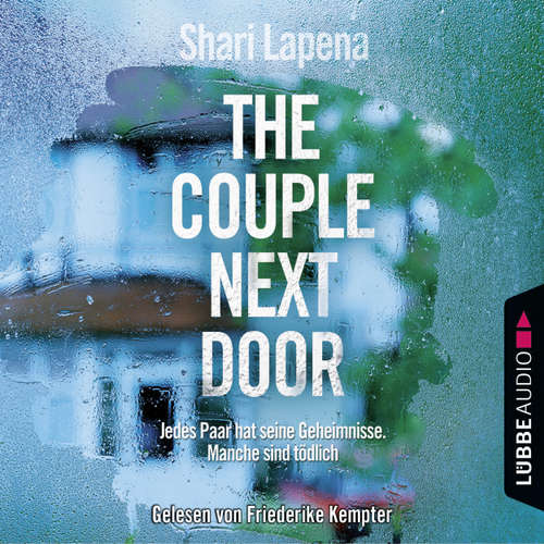 Hoerbuch The Couple Next Door - Shari Lapena - Anneke Kim Sarnau Hoerbuch The Couple Next Door - Shari Lapena - Anneke Kim Sarnau