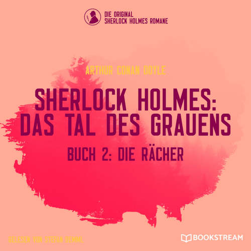 Hoerbuch Die Rächer - Sherlock Holmes: Das Tal des Grauens, Band 2 - Arthur Conan Doyle - Stefan Demml