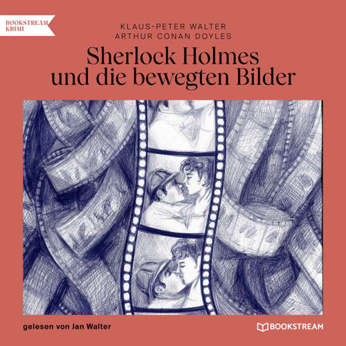 Hoerbuch Sherlock Holmes und die bewegten Bilder - Arthur Conan Doyle - Jan Walter