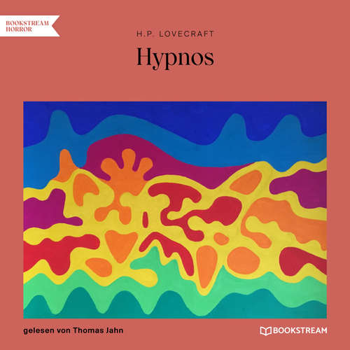 Hoerbuch Hypnos - H. P. Lovecraft - Thomas Jahn Hoerbuch Hypnos - H. P. Lovecraft - Thomas Jahn