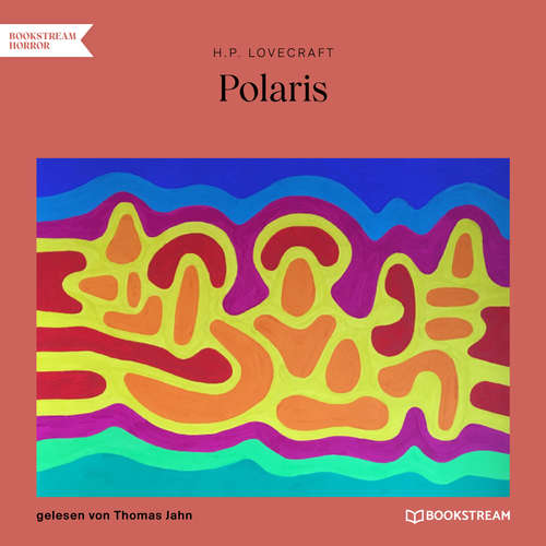 Hoerbuch Polaris - H. P. Lovecraft - Thomas Jahn Hoerbuch Polaris - H. P. Lovecraft - Thomas Jahn
