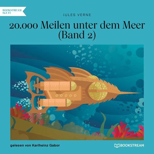 Hoerbuch 20.000 Meilen unter dem Meer, Band 2 - Jules Verne - Karlheinz Gabor Hoerbuch 20.000 Meilen unter dem Meer, Band 2 - Jules Verne - Karlheinz Gabor