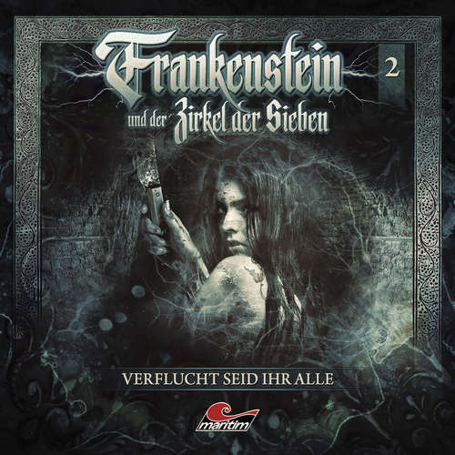 Hoerbuch Frankenstein und der Zirkel der Sieben, Folge 2: Verflucht seid ihr alle - Marc Freund - Dietmar Wunder Hoerbuch Frankenstein und der Zirkel der Sieben, Folge 2: Verflucht seid ihr alle - Marc Freund - Dietmar Wunder