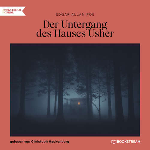 Hoerbuch Der Untergang des Hauses Usher - Edgar Allan Poe - Christoph Hackenberg