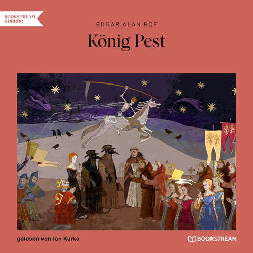 Hoerbuch König Pest - Edgar Allan Poe - Jan Kurka Hoerbuch König Pest - Edgar Allan Poe - Jan Kurka
