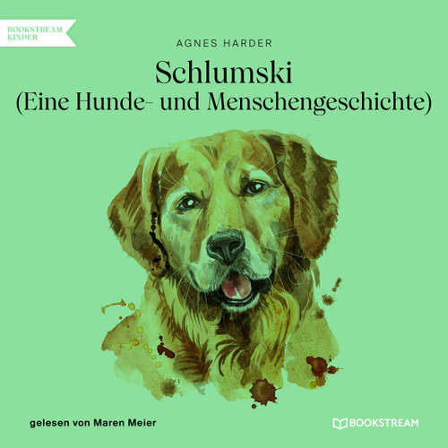 Hoerbuch Schlumski - Eine Hunde- und Menschengeschichte - Agnes Harder - Maren Meier
