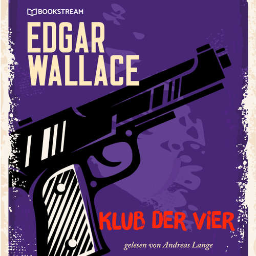 Hoerbuch Klub der Vier - Edgar Wallace - Andreas Lange