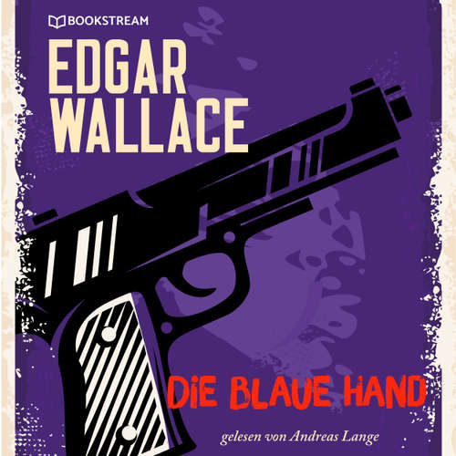 Hoerbuch Die blaue Hand - Edgar Wallace - Andreas Lange