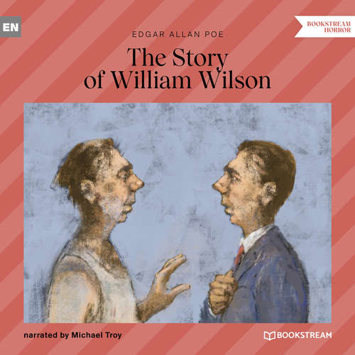 Audiobook The Story of William Wilson - Edgar Allan Poe - Michael Troy Audiobook The Story of William Wilson - Edgar Allan Poe - Michael Troy