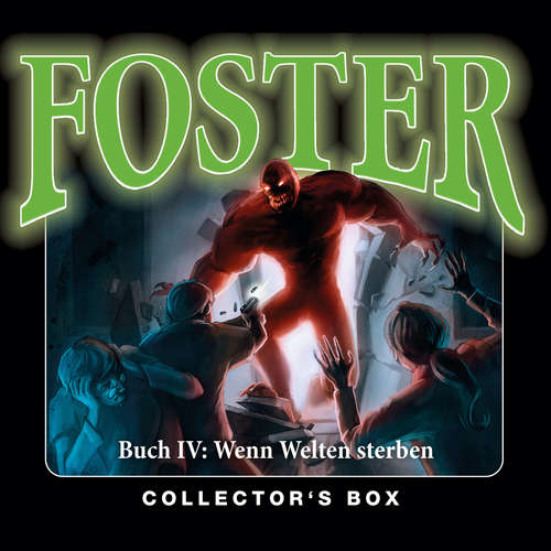 Hoerbuch Foster, Box 4: Wenn Welten sterben (Folgen 14-17) - Oliver Döring - Thomas Nero Wolff Hoerbuch Foster, Box 4: Wenn Welten sterben (Folgen 14-17) - Oliver Döring - Thomas Nero Wolff