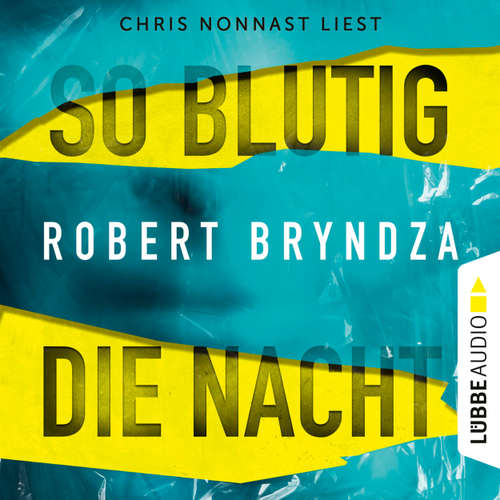 Hoerbuch So blutig die Nacht - Robert Bryndza - Chris Nonnast