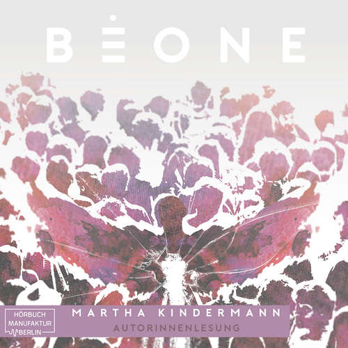 Hoerbuch BeOne - BePolarTrilogie, Band 3 - Martha Kindermann - Martha Kindermann Hoerbuch BeOne - BePolarTrilogie, Band 3 - Martha Kindermann - Martha Kindermann