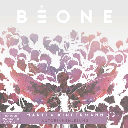 Hoerbuch BeOne - BePolarTrilogie, Band 3 - Martha Kindermann - Martha Kindermann