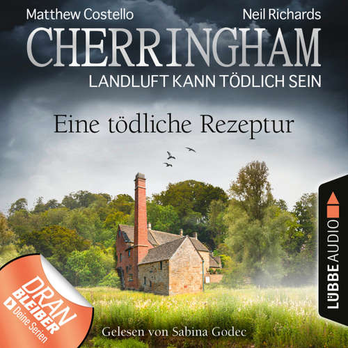 Hoerbuch Cherringham - Landluft kann tödlich sein, Folge 38: Eine tödliche Rezeptur - Matthew Costello - Sabina Godec