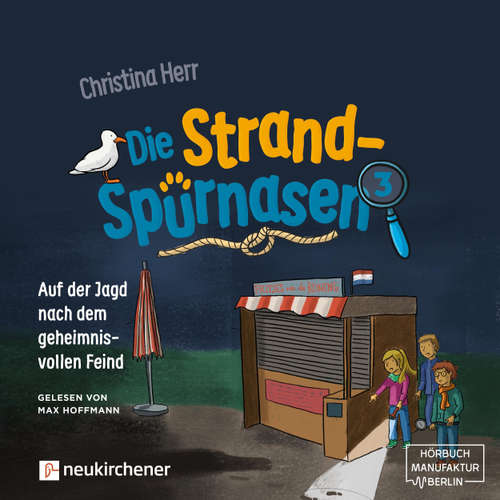 Hoerbuch Auf der Jagd nach dem geheimnisvollen Feind - Die Strandspürnasen, Band 3 - Christina Herr - Max Hoffmann