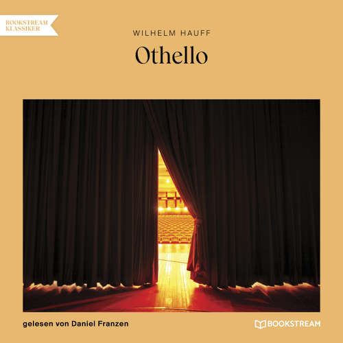 Hoerbuch Othello - Wilhelm Hauff - Daniel Franzen