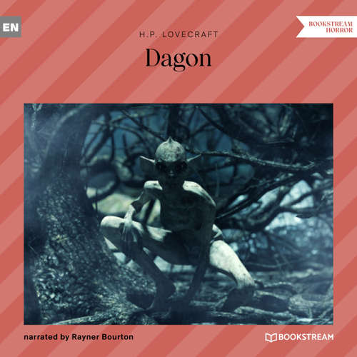 Audiobook Dagon - H. P. Lovecraft - Rayner Bourton