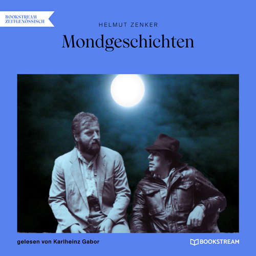 Hoerbuch Mondgeschichten - Helmut Zenker - Karlheinz Gabor Hoerbuch Mondgeschichten - Helmut Zenker - Karlheinz Gabor