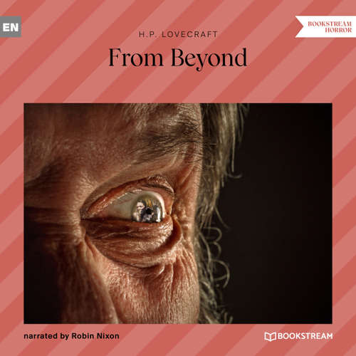 Audiobook From Beyond - H. P. Lovecraft - Robin Nixon