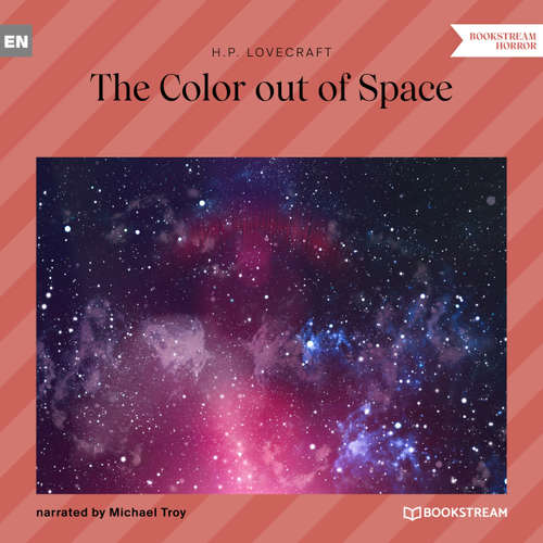 Audiobook The Color out of Space - H. P. Lovecraft - Michael Troy