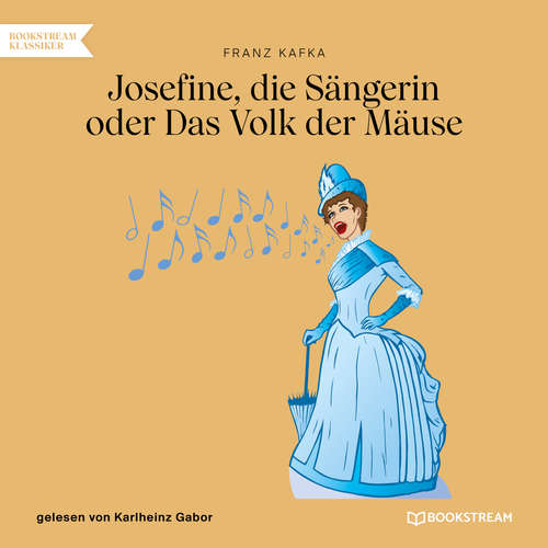 Hoerbuch Josefine, die Sängerin oder Das Volk der Mäuse - Franz Kafka - Karlheinz Gabor Hoerbuch Josefine, die Sängerin oder Das Volk der Mäuse - Franz Kafka - Karlheinz Gabor
