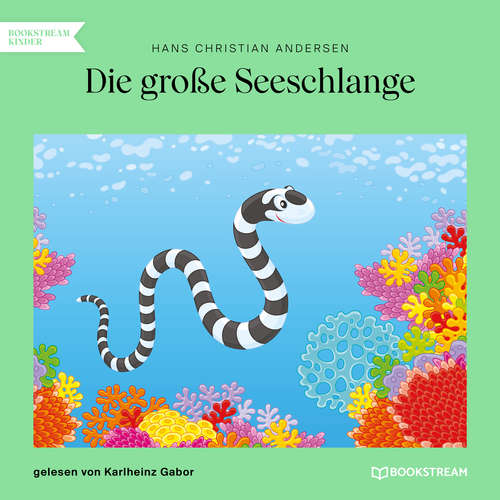 Hoerbuch Die große Seeschlange - Hans Christian Andersen - Karlheinz Gabor Hoerbuch Die große Seeschlange - Hans Christian Andersen - Karlheinz Gabor