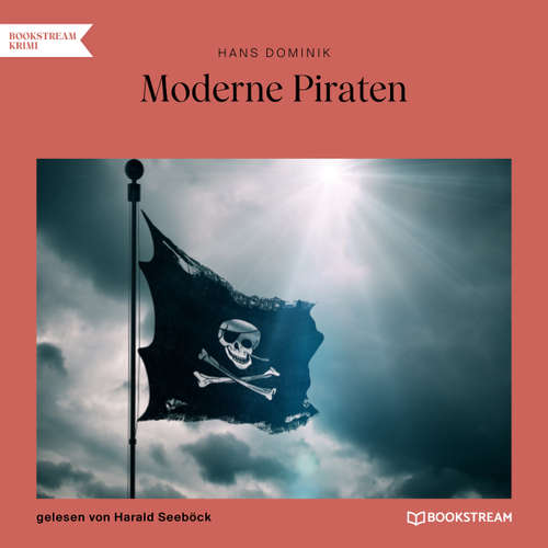 Hoerbuch Moderne Piraten - Hans Dominik - Harald Seeböck