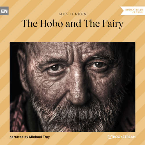Audiobook The Hobo and the Fairy - Jack London - Michael Troy