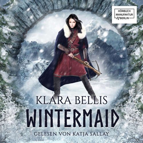 Hoerbuch Wintermaid & Höhlenbrut, Band 1: Wintermaid - Klara Bellis - Katja Sallay Hoerbuch Wintermaid & Höhlenbrut, Band 1: Wintermaid - Klara Bellis - Katja Sallay