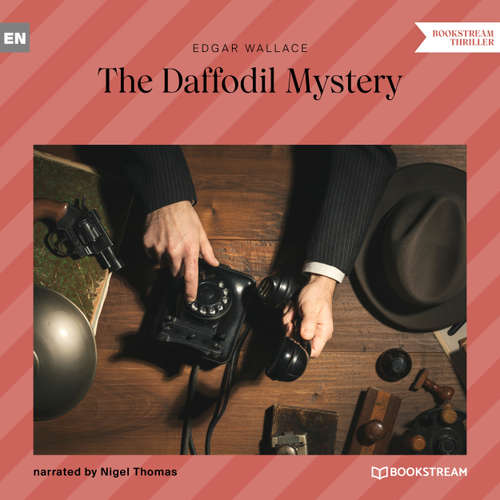 Audiobook The Daffodil Mystery - Edgar Wallace - Nigel Thomas