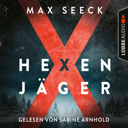 Hoerbuch Hexenjäger - Jessica-Niemi-Reihe, Teil 1 - Max Seeck - Sabine Arnhold Hoerbuch Hexenjäger - Jessica-Niemi-Reihe, Teil 1 - Max Seeck - Sabine Arnhold