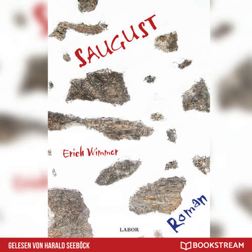 Hoerbuch Saugust - Ein Mühlviertel-Krimi - Erich Wimmer - Harald Seeböck