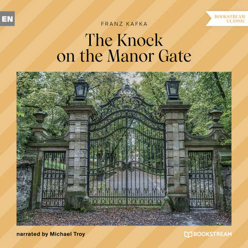 Audiobook The Knock on the Manor Gate - Franz Kafka - Michael Troy