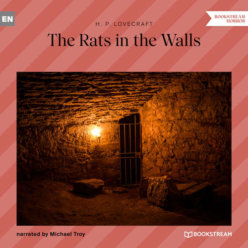 Audiobook The Rats in the Walls - H. P. Lovecraft - Michael Troy Audiobook The Rats in the Walls - H. P. Lovecraft - Michael Troy