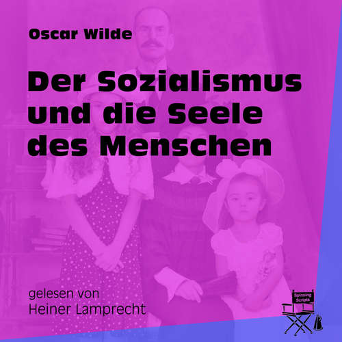 Hoerbuch Der Sozialismus und die Seele des Menschen - Oscar Wilde - Heiner Lamprecht Hoerbuch Der Sozialismus und die Seele des Menschen - Oscar Wilde - Heiner Lamprecht