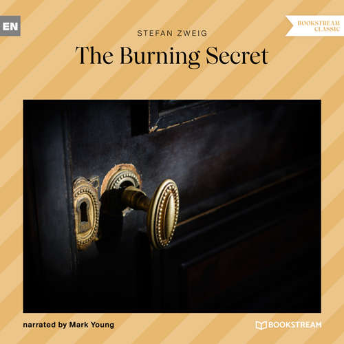 Audiobook The Burning Secret - Stefan Zweig - Mark Young Audiobook The Burning Secret - Stefan Zweig - Mark Young
